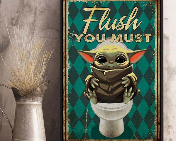 Flush you must - Canvas